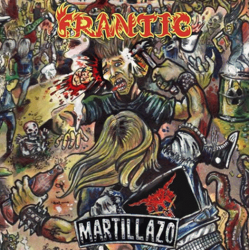 Frantic (ARG) : Martillazo